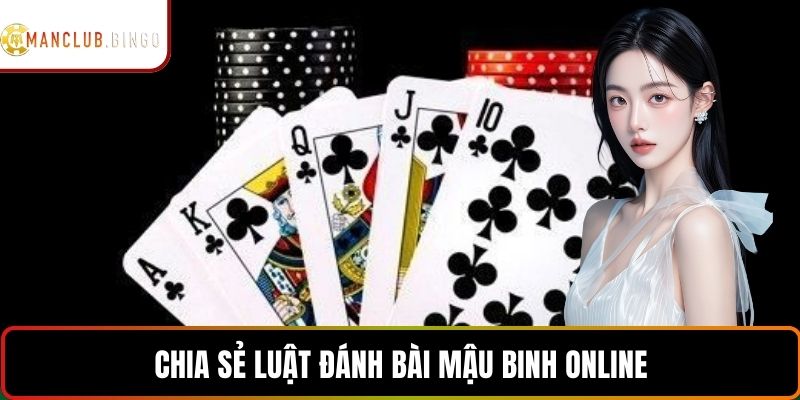 Chia sẻ luật đánh bài mậu binh online