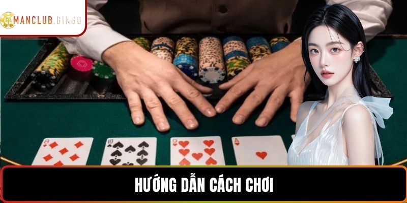 Hướng dẫn cách chơi