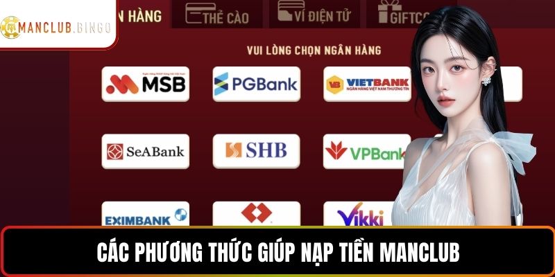 MANCLUB có đa dạng các hình thức nạp tiền