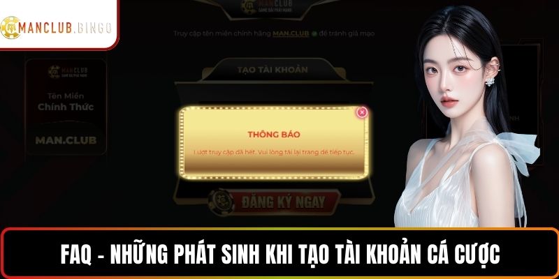 Một số phát sinh người chơi thường gặp phải khi đăng ký